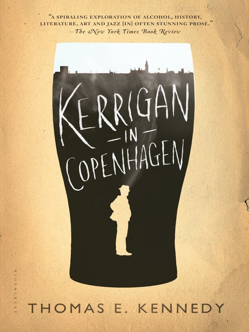 Title details for Kerrigan in Copenhagen by Thomas E. Kennedy - Available